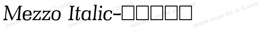 Mezzo Italic字体转换
